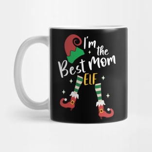 Funny I'm The Best Mom Elf Christmas Xmas Matching Family Mug